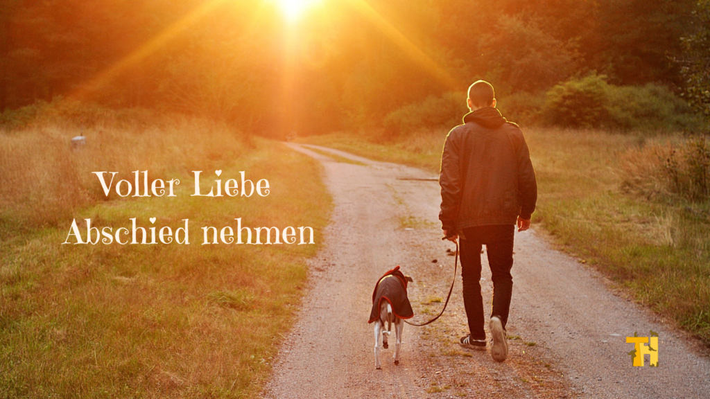 Voller Liebe Abschied nehmen - tiere-anders-behandeln.de